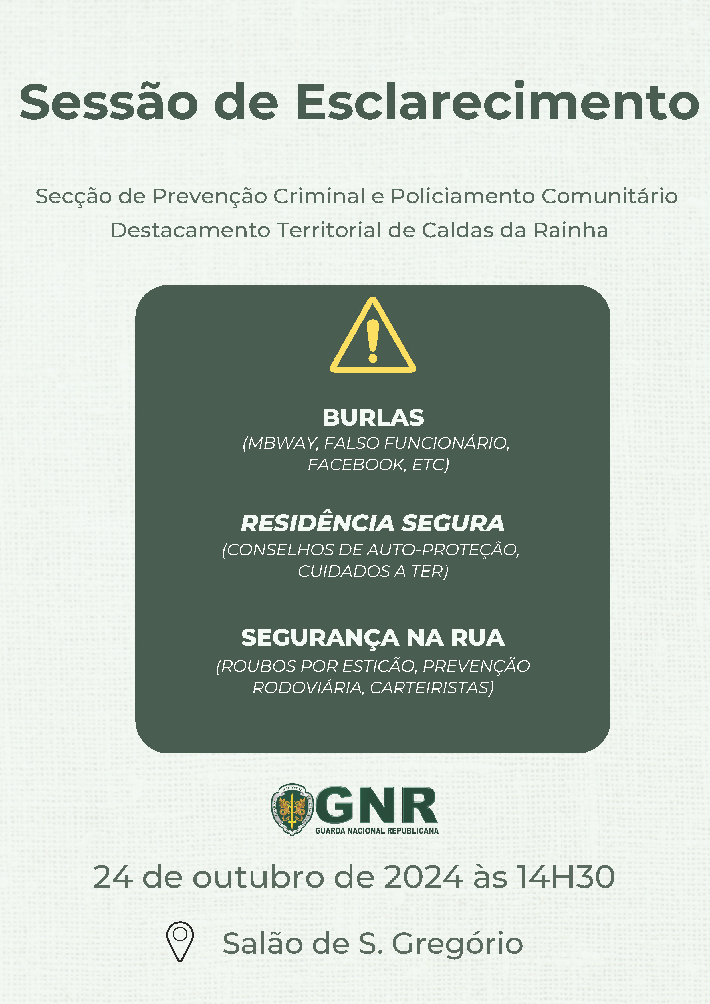 Sessão de esclarecimento - Burlas, Segurança em casa e na rua